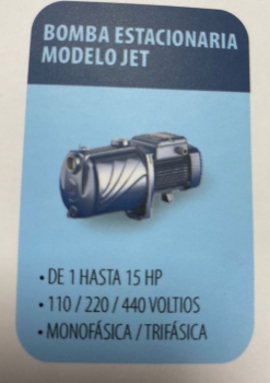 Bomba estacionaria modelo jet 1 hasta 15hp 110/220/440v monofasica tri