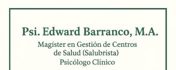 Dr. edward barranco psicólogo clínico y gestor de centros clínicos y d