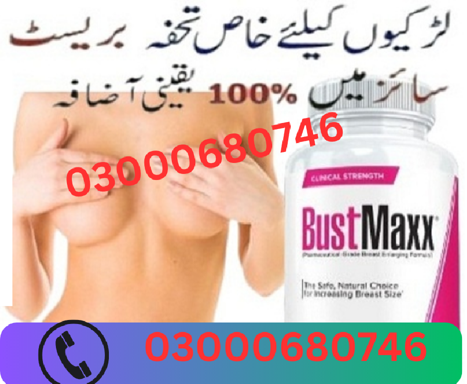 Original Bustmaxx Pills Price in Sialkot 03000680746 Foto 7298262-1.jpg