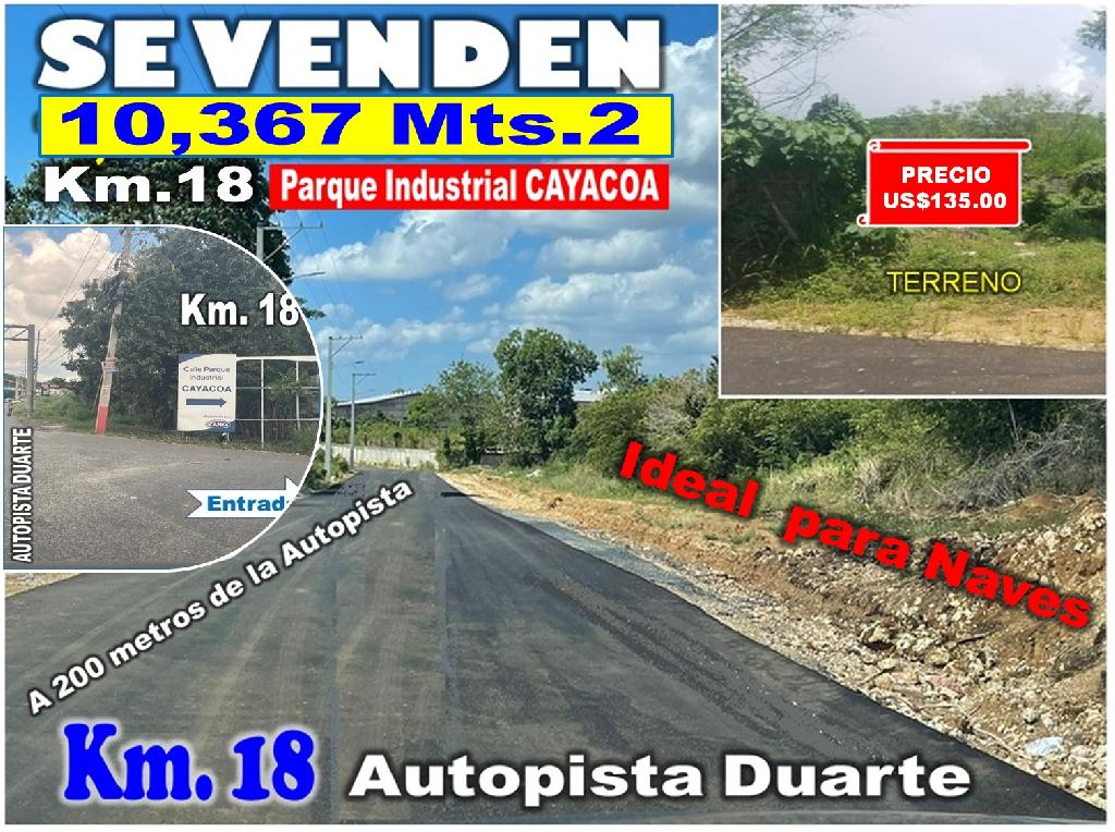 Vendo 10367 Mts.2 KM. 18 Aut. DUARTE  PARQUE INDUSTRIAL CAYACOA a 200  Foto 7323962-1.jpg